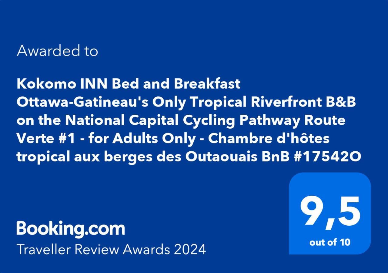 Kokomo Inn Bed And Breakfast Ottawa-Gatineau'S Only Tropical Riverfront B&B On The National Capital Cycling Pathway Route Verte #1 - For Adults Only - Chambre D'Hotes Tropical Aux Berges Des Outaouais Bnb #17542O Exteriér fotografie